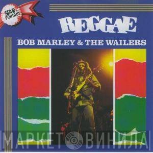 Bob Marley & The Wailers  - Reggae