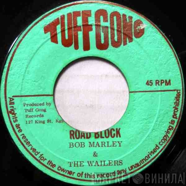 Bob Marley & The Wailers  - Road Block