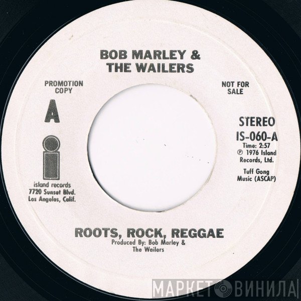 Bob Marley & The Wailers  - Roots, Rock, Reggae