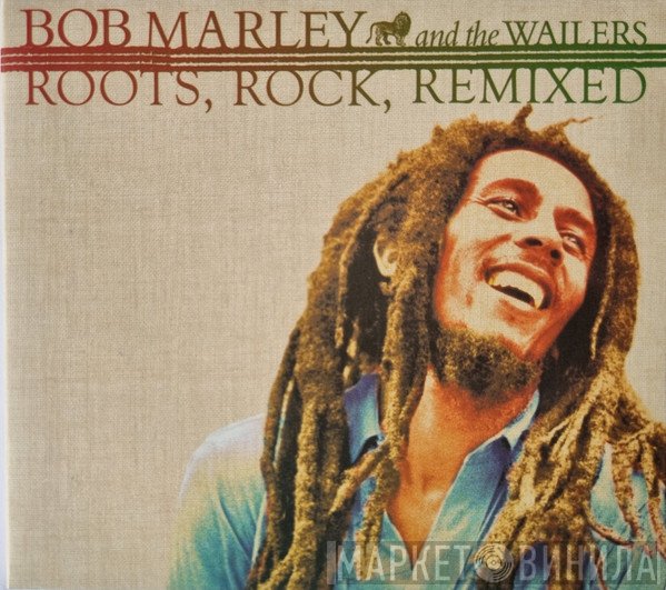 Bob Marley & The Wailers  - Roots, Rock, Remixed