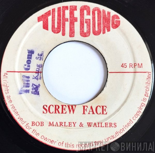 Bob Marley & The Wailers - Screw Face / Face Man