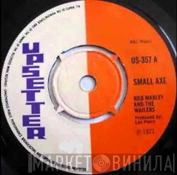 Bob Marley & The Wailers - Small Axe