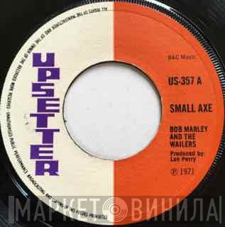 Bob Marley & The Wailers - Small Axe