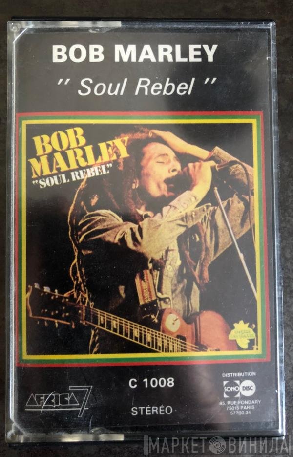Bob Marley & The Wailers  - Soul Rebels