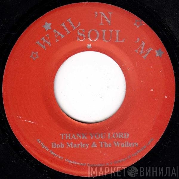 Bob Marley & The Wailers - Thank You Lord