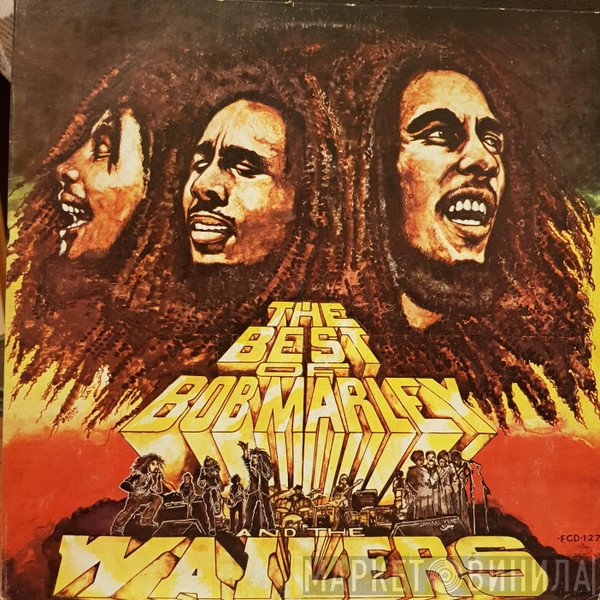 Bob Marley & The Wailers - The Best Of Bob Marley & The Wailers