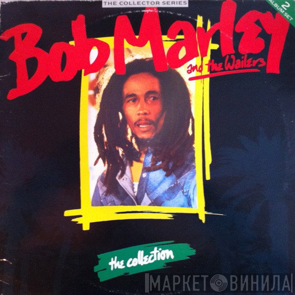 Bob Marley & The Wailers  - The Collection