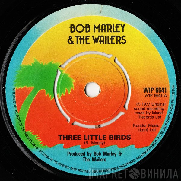 Bob Marley &amp; The Wailers - Three Little Birds