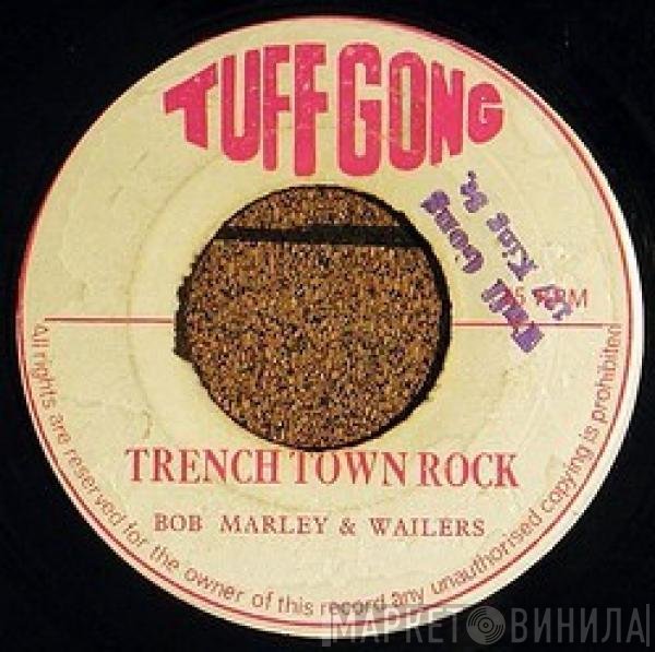 Bob Marley & The Wailers - Trench Town Rock