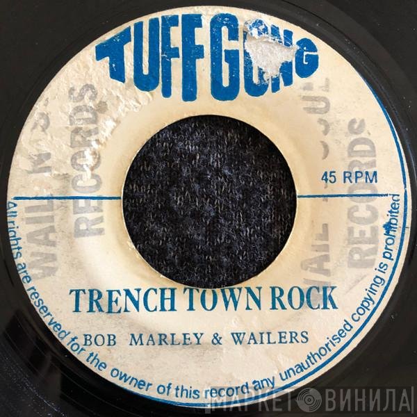 Bob Marley & The Wailers - Trench Town Rock