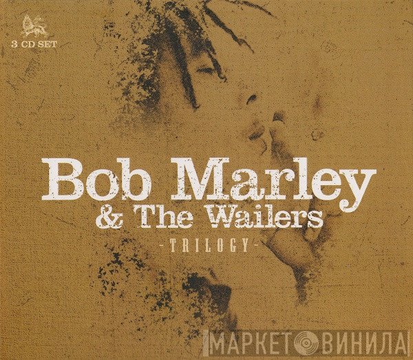 Bob Marley & The Wailers  - Trilogy
