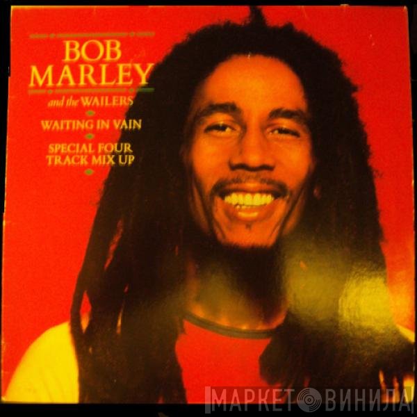 Bob Marley &amp; The Wailers - Waiting In Vain