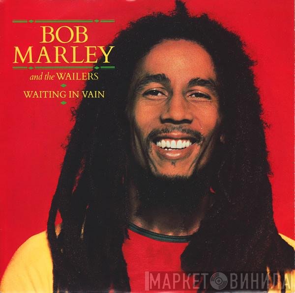 Bob Marley & The Wailers  - Waiting In Vain