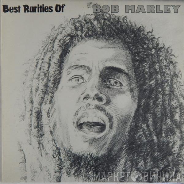 Bob Marley  - Best Rarities Of