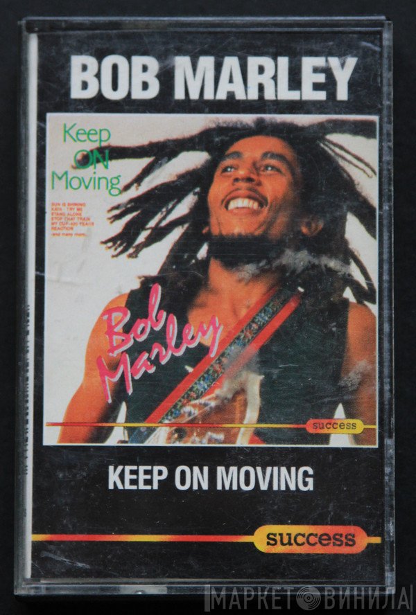 Bob Marley  - Keep On Moving