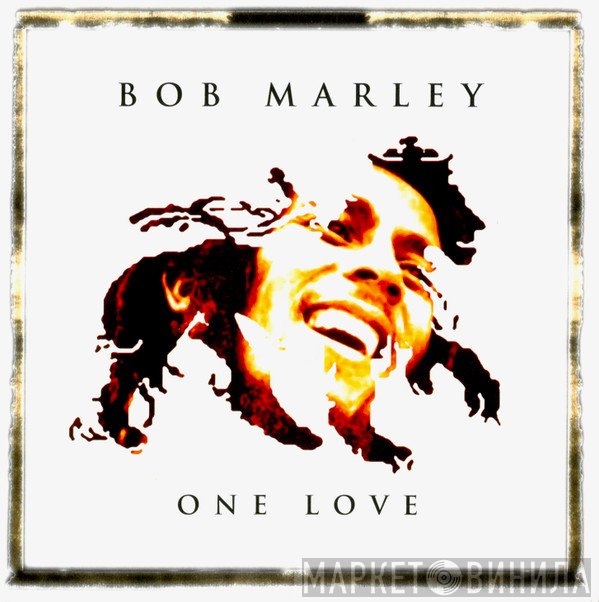 Bob Marley  - One Love