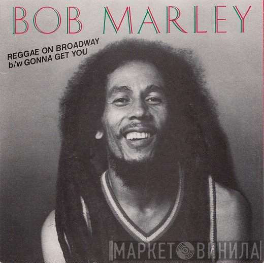 Bob Marley - Reggae On Broadway