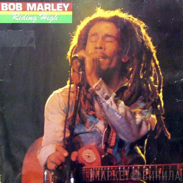 Bob Marley  - Riding High