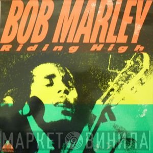 Bob Marley  - Riding High
