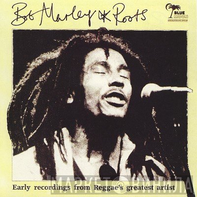 Bob Marley  - Roots