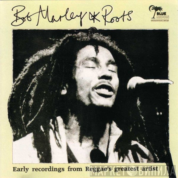 Bob Marley  - Roots