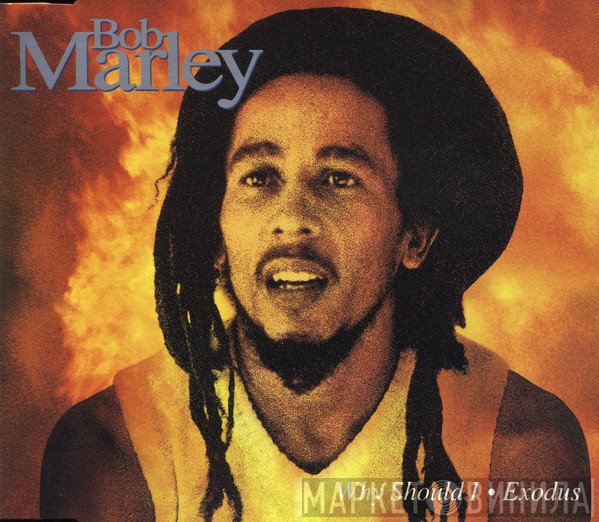 Bob Marley - Why Should I / Exodus