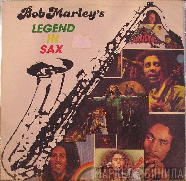  - Bob Marley's Legend In Sax