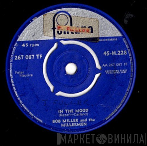 Bob Miller & The Millermen - In The Mood