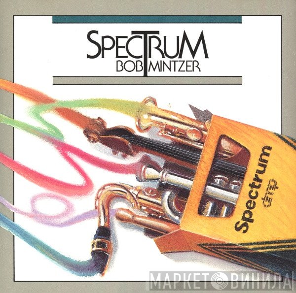 Bob Mintzer  - Spectrum