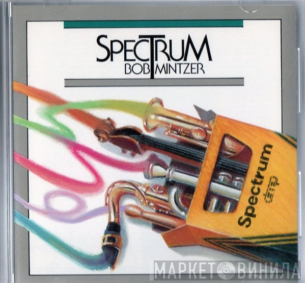 Bob Mintzer  - Spectrum
