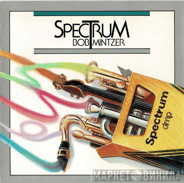 Bob Mintzer  - Spectrum