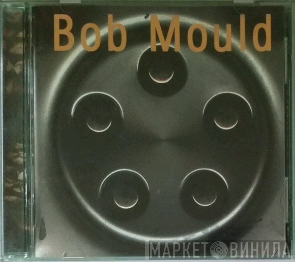 Bob Mould - Bob Mould