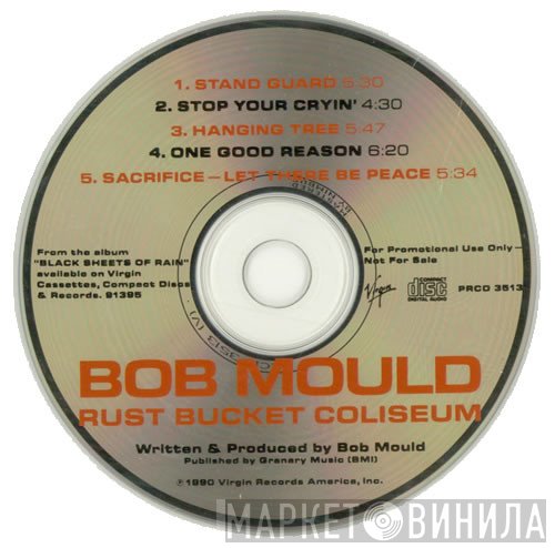 Bob Mould  - Rust Bucket Coliseum