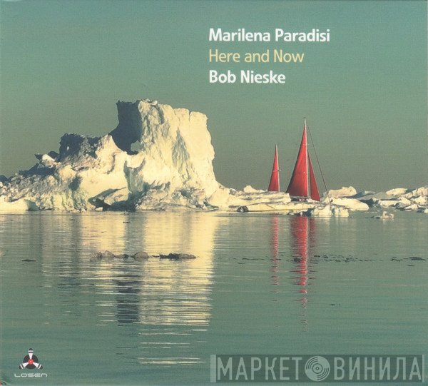 Bob Nieske, Marilena Paradisi - Here And Now