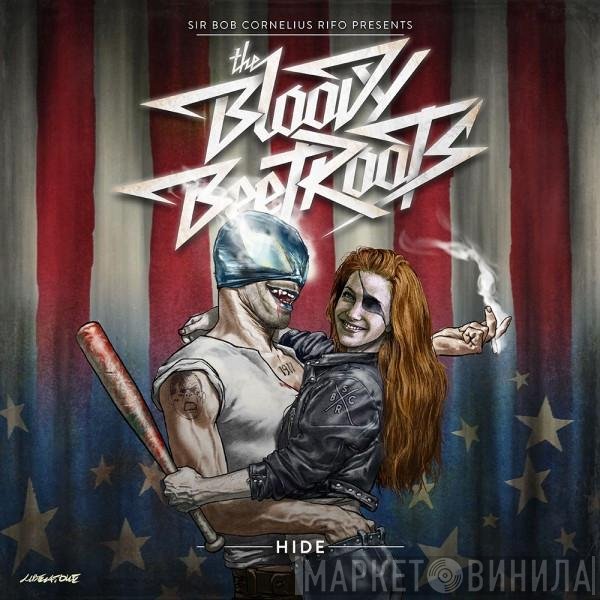 Bob Rifo Presents The Bloody Beetroots  - Hide