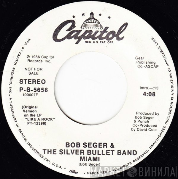 Bob Seger And The Silver Bullet Band  - Miami