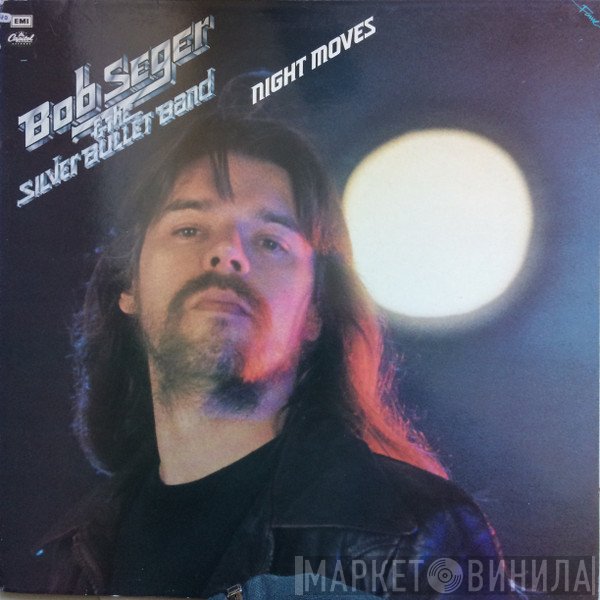 Bob Seger And The Silver Bullet Band - Night Moves