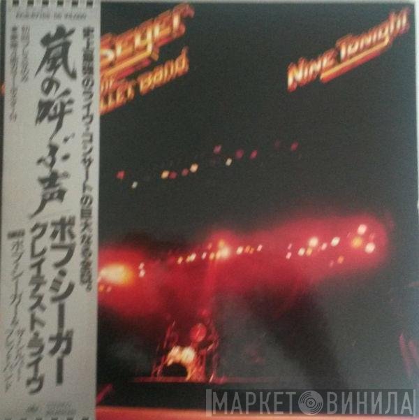 Bob Seger And The Silver Bullet Band  - Nine Tonight