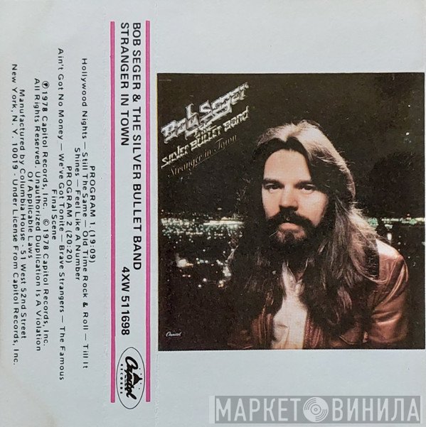 Bob Seger And The Silver Bullet Band  - Stranger In Town