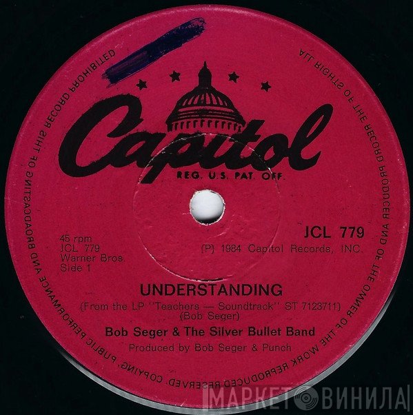 Bob Seger And The Silver Bullet Band  - Understanding