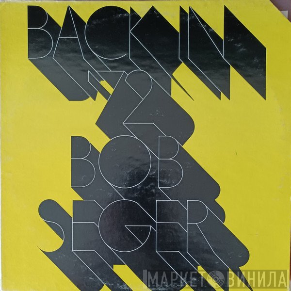Bob Seger  - Back In '72