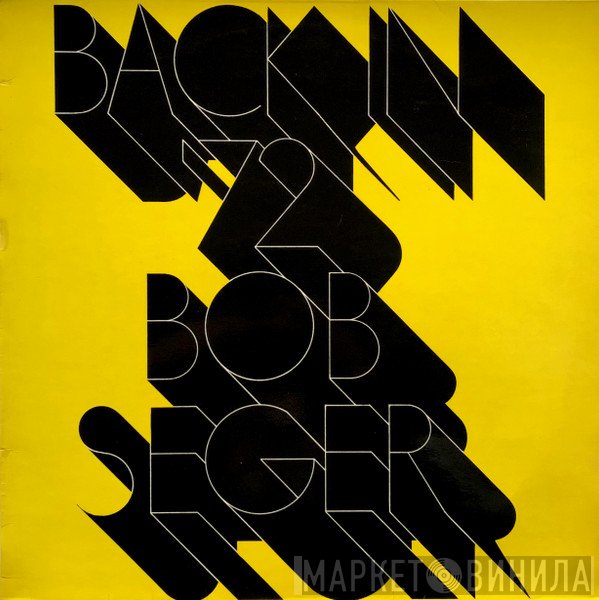 Bob Seger  - Back In '72