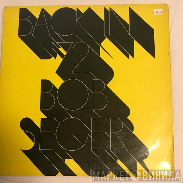Bob Seger  - Back In '72