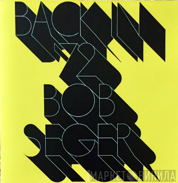 Bob Seger  - Back In '72