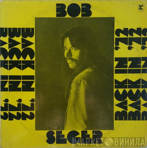 Bob Seger  - Back In '72