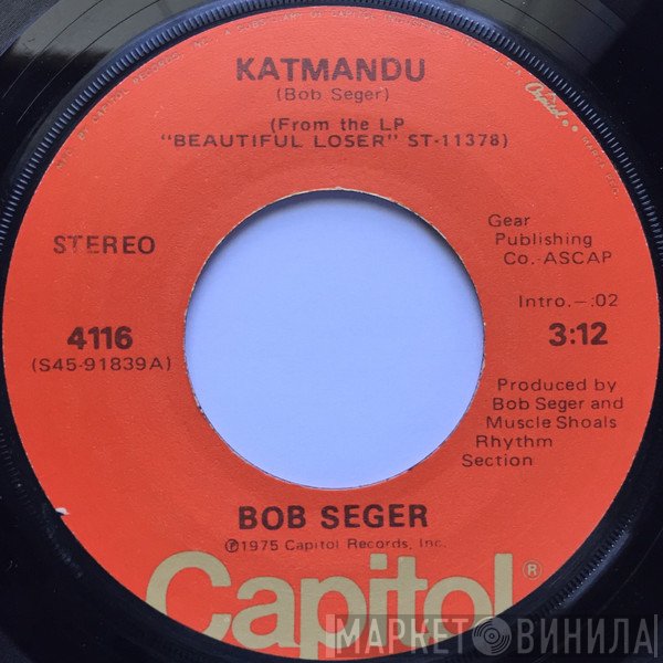 Bob Seger  - Katmandu