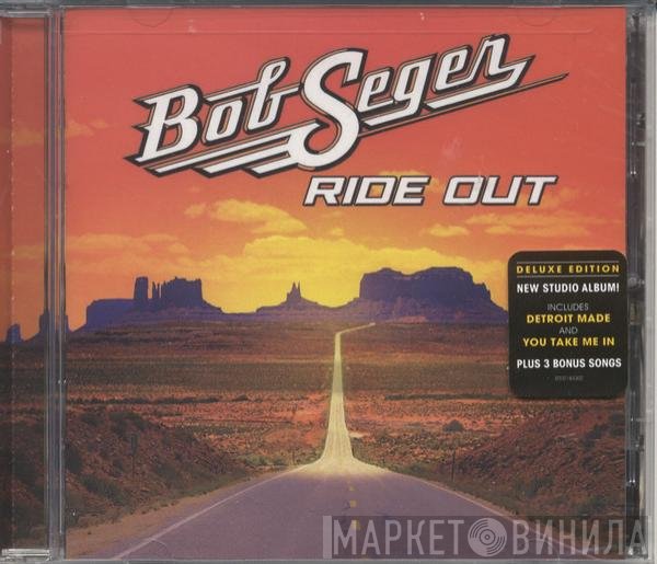 Bob Seger  - Ride Out