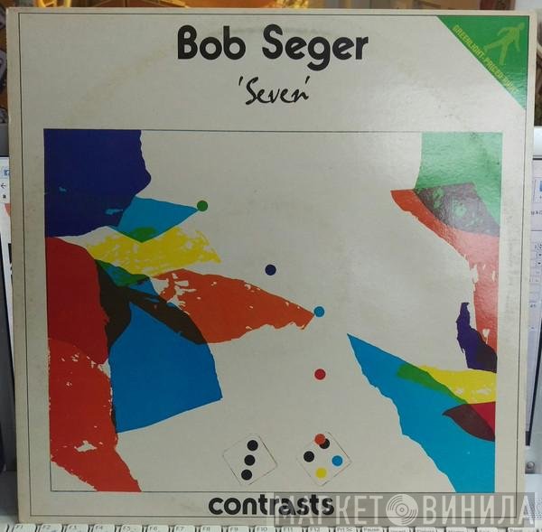 Bob Seger  - Seven