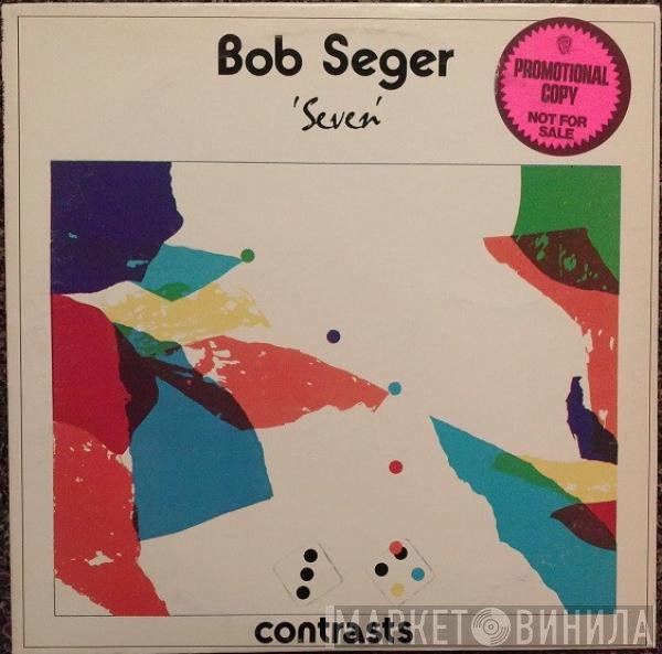 Bob Seger  - Seven
