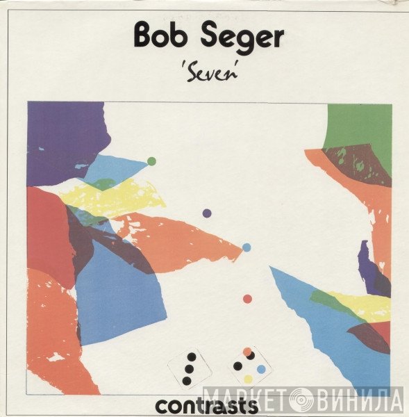 Bob Seger  - Seven
